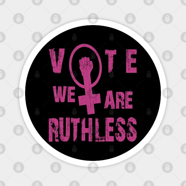 Vote We're Ruthless Magnet by SILVER01